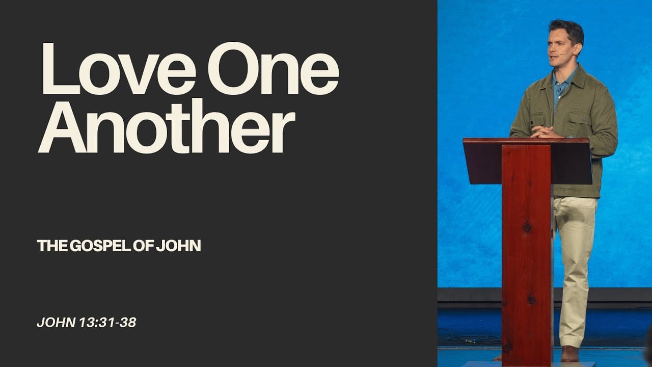 "Love One Another" - John 13:31-38 - Jonny Ardavanis